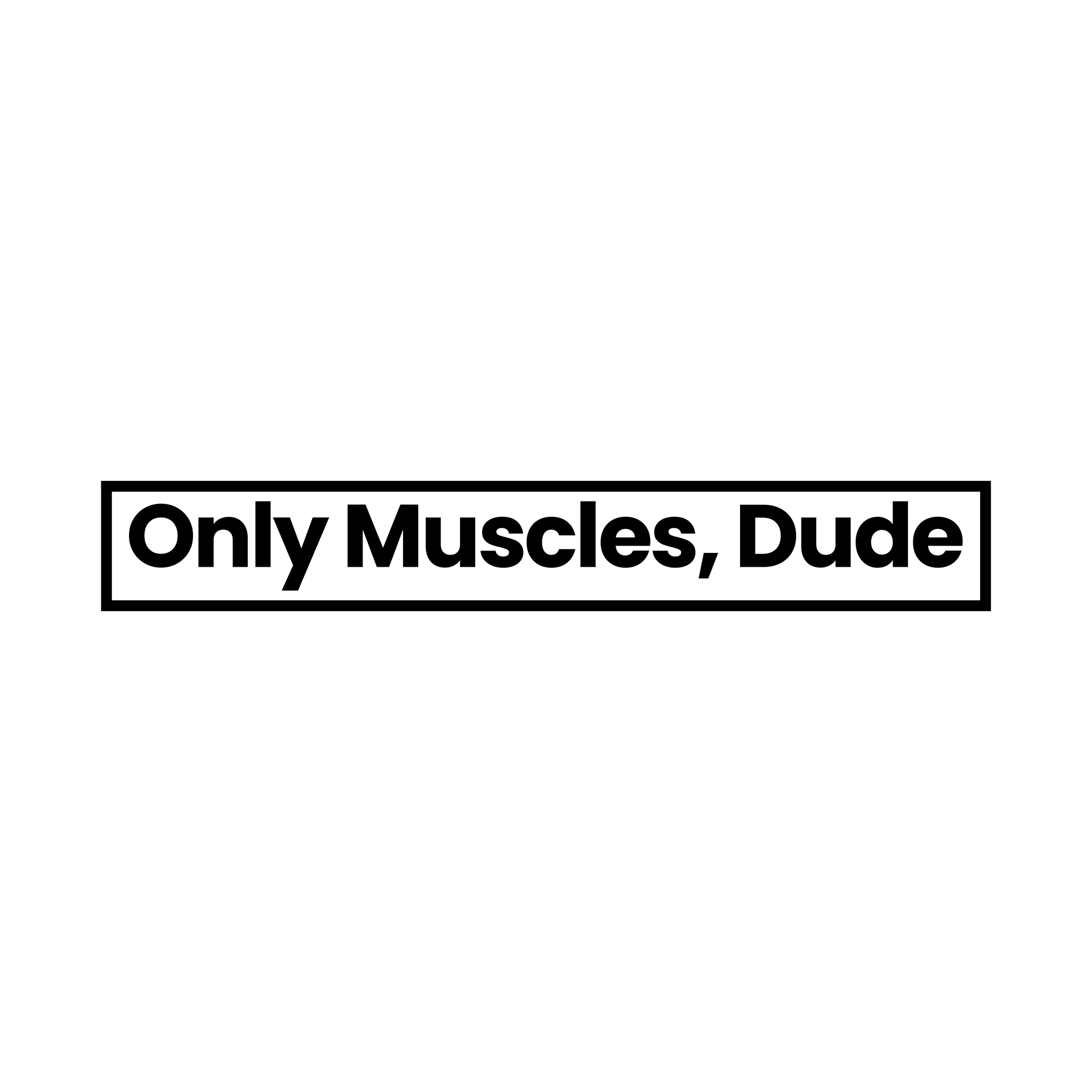 Only Muscles, Dude – Logo
